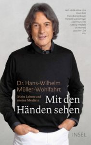 Müller-Wohlfahrt "Mit den Händen sehen"